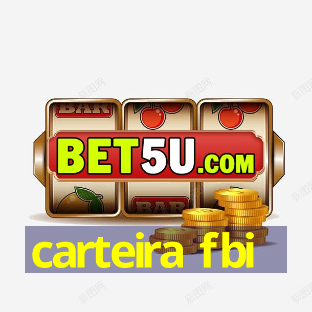 carteira fbi